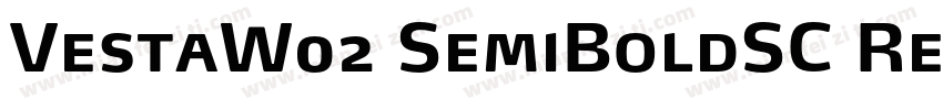 VestaW02 SemiBoldSC Regular字体转换